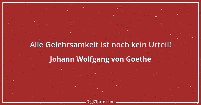 Zitat von Johann Wolfgang von Goethe 1508