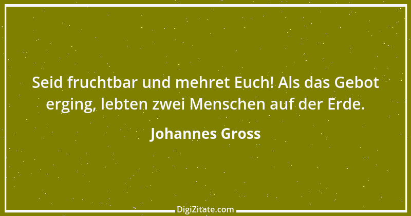 Zitat von Johannes Gross 9