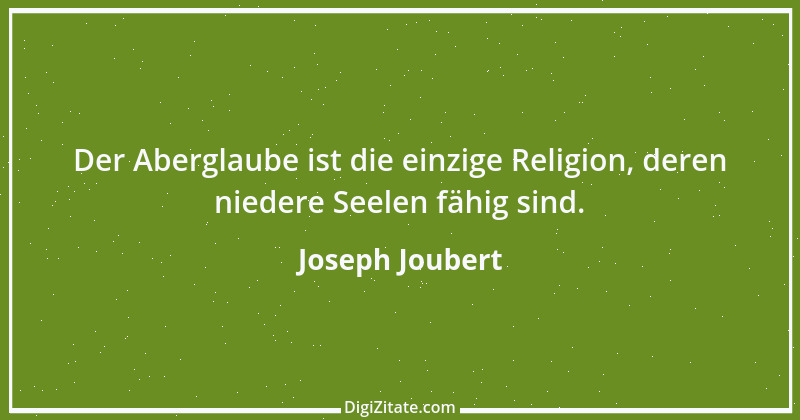 Zitat von Joseph Joubert 188