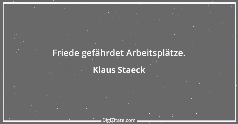 Zitat von Klaus Staeck 1