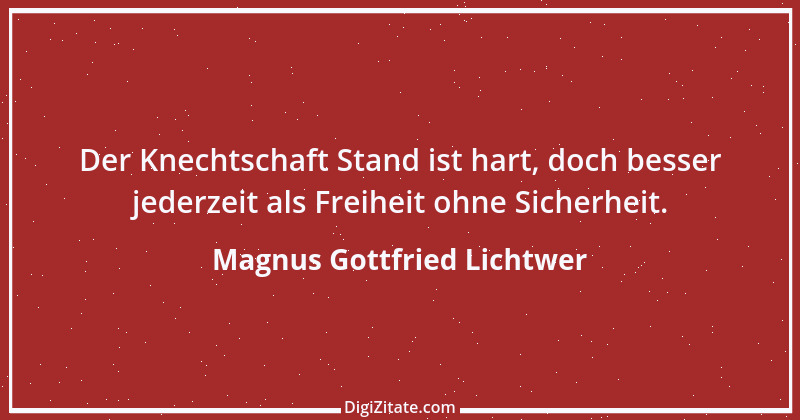 Zitat von Magnus Gottfried Lichtwer 2