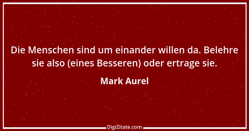 Zitat von Mark Aurel 265