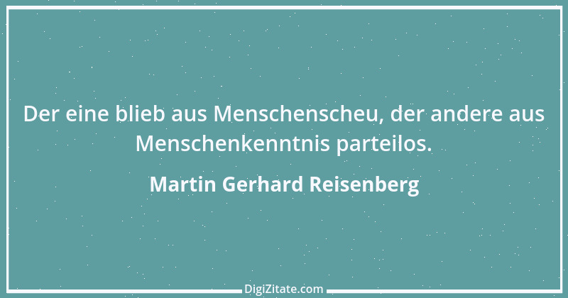 Zitat von Martin Gerhard Reisenberg 823