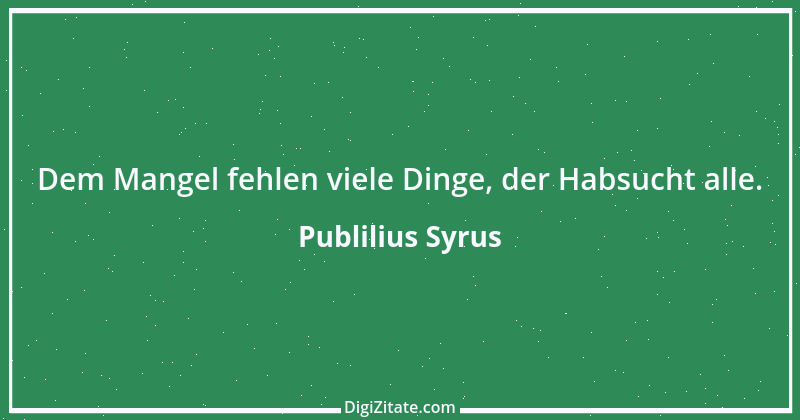 Zitat von Publilius Syrus 173