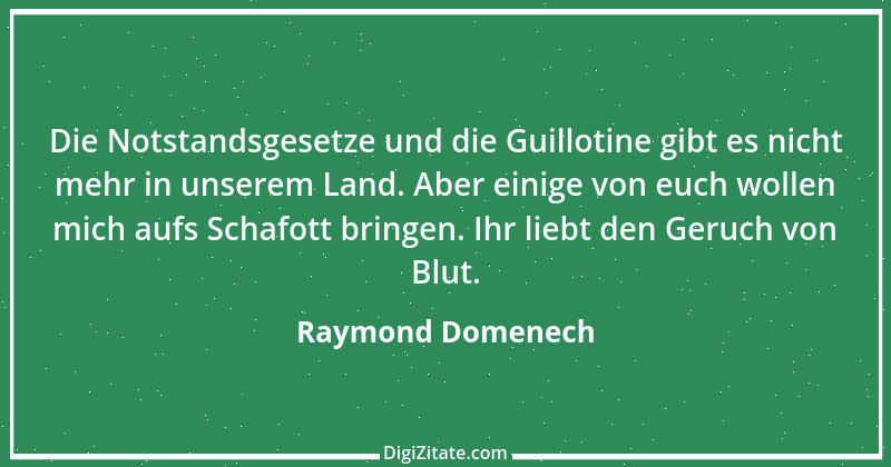 Zitat von Raymond Domenech 1