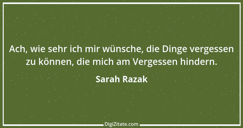 Zitat von Sarah Razak 28