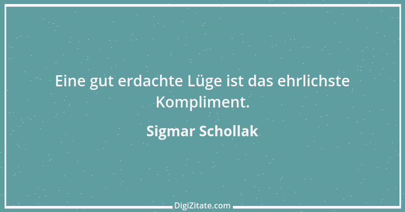 Zitat von Sigmar Schollak 16