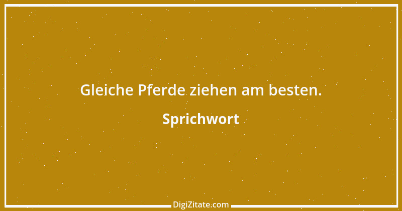 Zitat von Sprichwort 2500