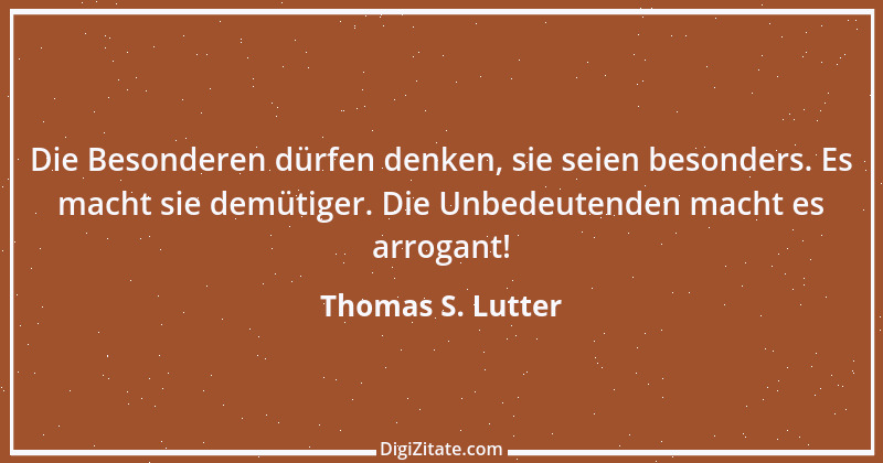 Zitat von Thomas S. Lutter 214