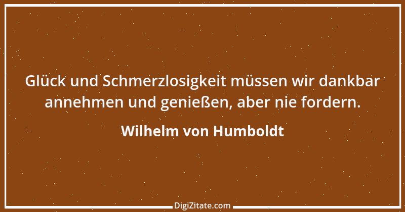 Zitat von Wilhelm von Humboldt 58