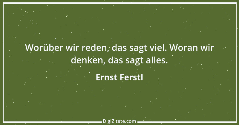 Zitat von Ernst Ferstl 1950