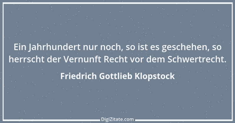 Zitat von Friedrich Gottlieb Klopstock 41