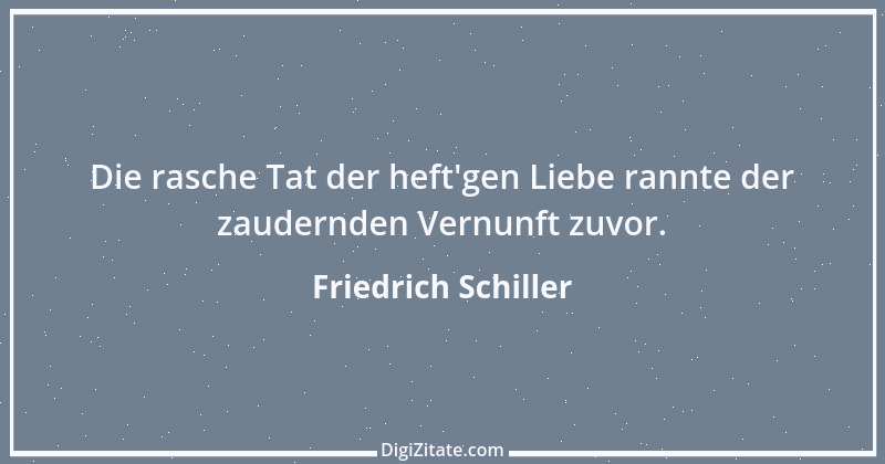 Zitat von Friedrich Schiller 26