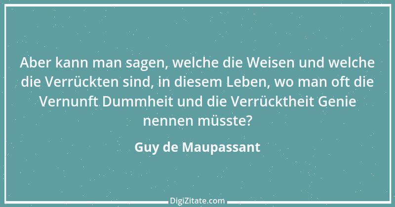 Zitat von Guy de Maupassant 4