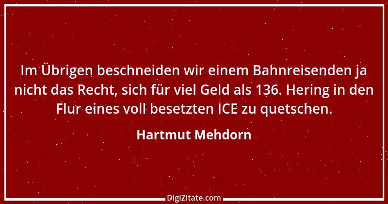 Zitat von Hartmut Mehdorn 2