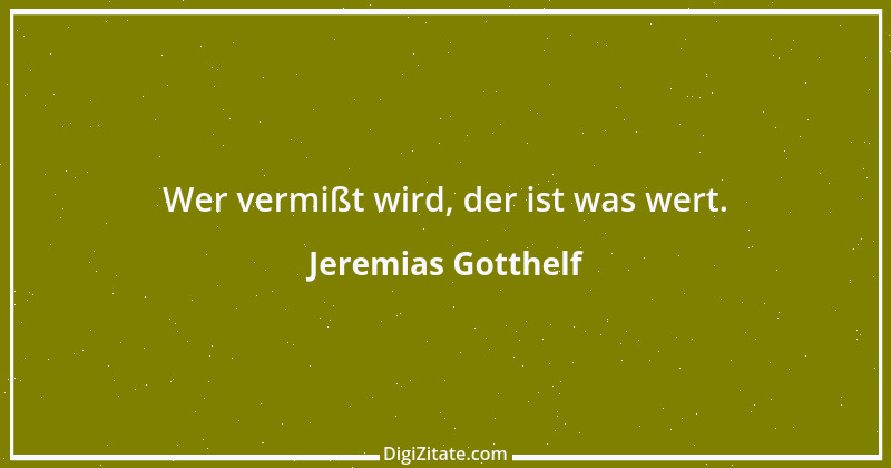 Zitat von Jeremias Gotthelf 173