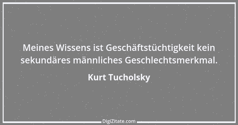 Zitat von Kurt Tucholsky 50