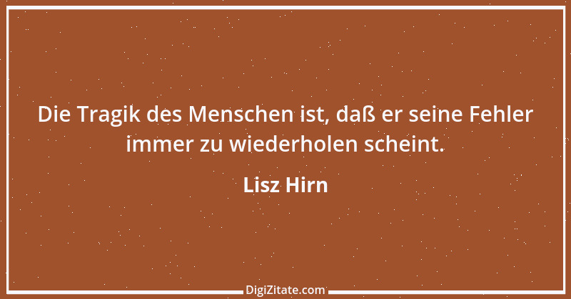 Zitat von Lisz Hirn 49