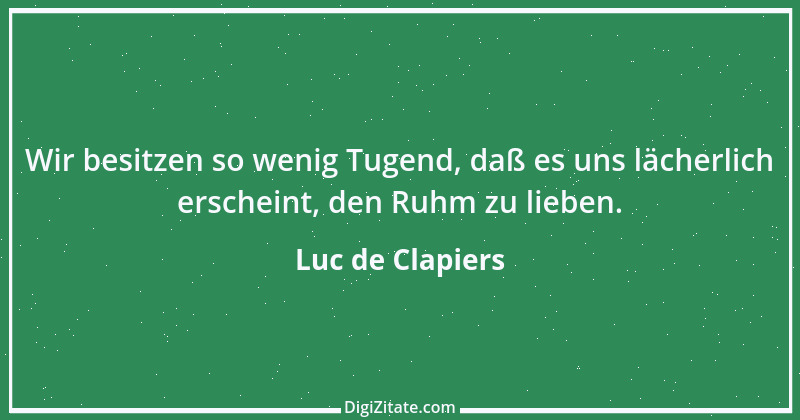 Zitat von Luc de Clapiers 631