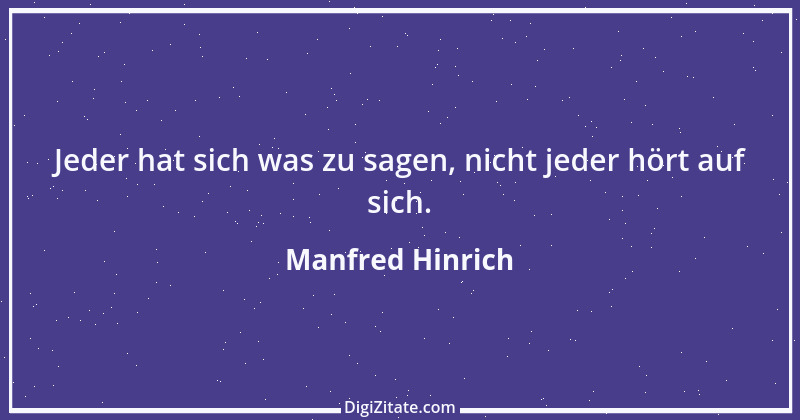 Zitat von Manfred Hinrich 2683