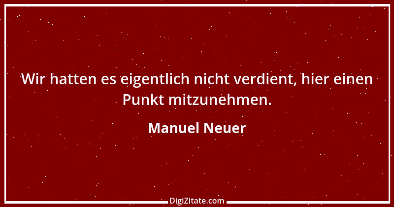 Zitat von Manuel Neuer 2