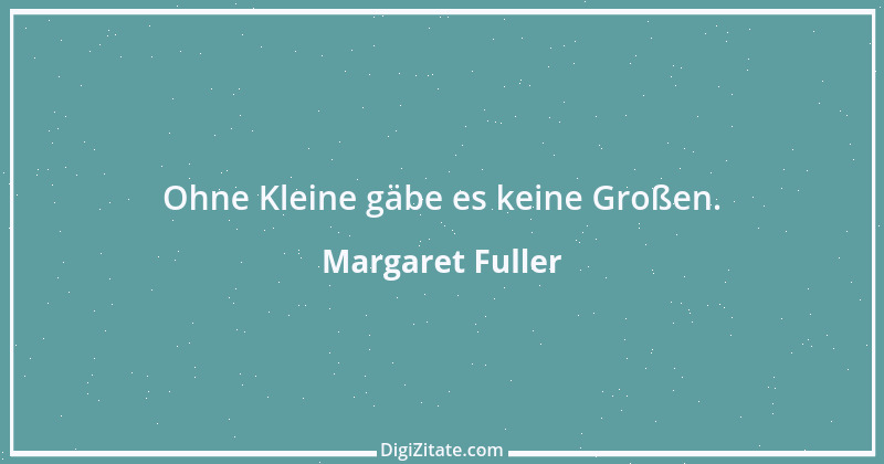 Zitat von Margaret Fuller 2