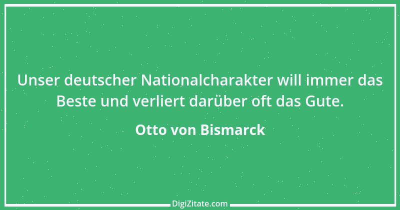 Zitat von Otto von Bismarck 207