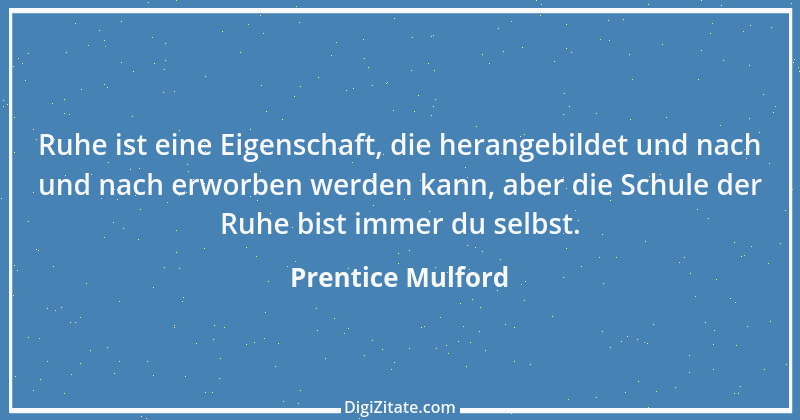 Zitat von Prentice Mulford 31