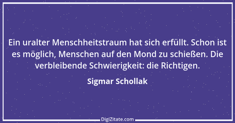 Zitat von Sigmar Schollak 17