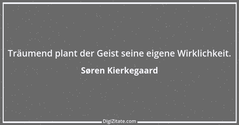 Zitat von Søren Kierkegaard 252