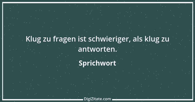 Zitat von Sprichwort 2501