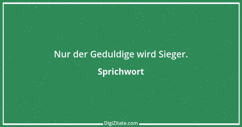 Zitat von Sprichwort 501