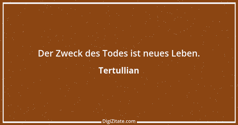 Zitat von Tertullian 21