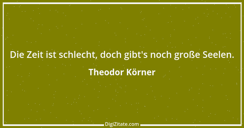 Zitat von Theodor Körner 56