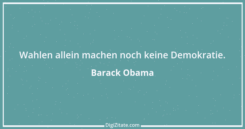 Zitat von Barack Obama 26