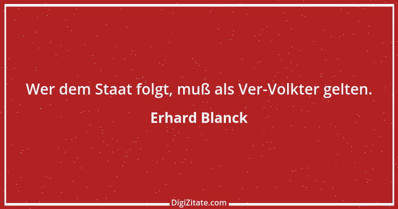 Zitat von Erhard Blanck 65