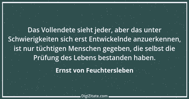 Zitat von Ernst von Feuchtersleben 30