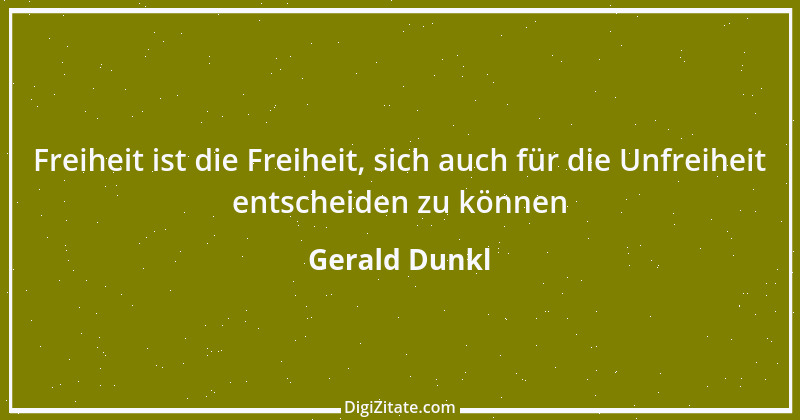 Zitat von Gerald Dunkl 44