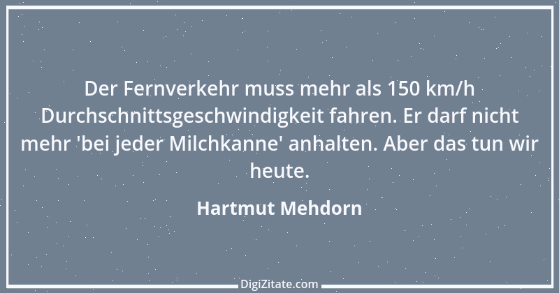 Zitat von Hartmut Mehdorn 3