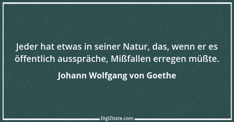 Zitat von Johann Wolfgang von Goethe 510