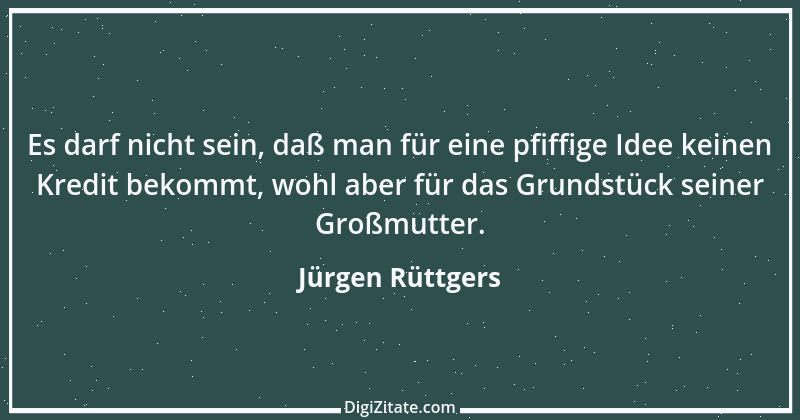 Zitat von Jürgen Rüttgers 3