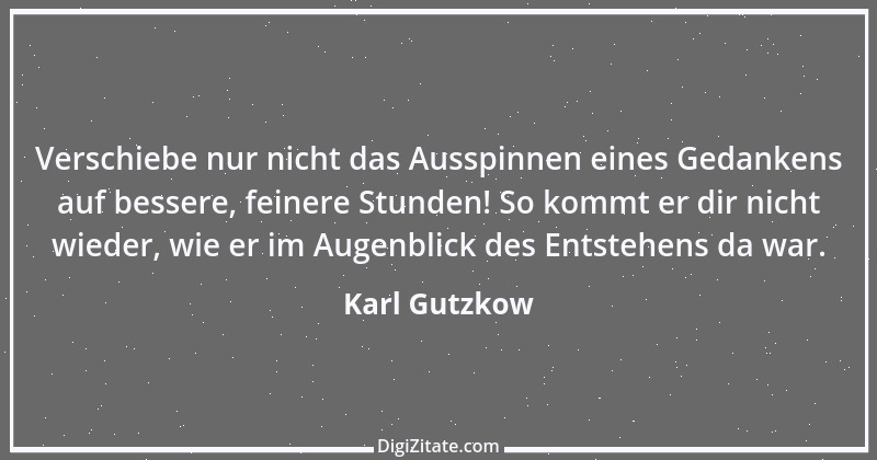 Zitat von Karl Gutzkow 91