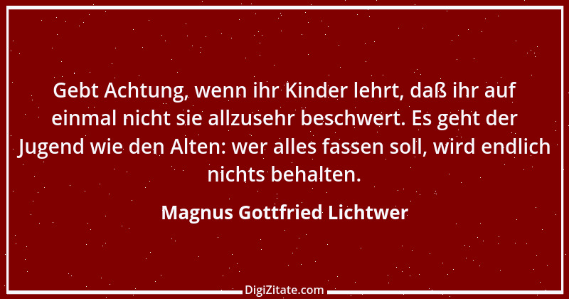 Zitat von Magnus Gottfried Lichtwer 4