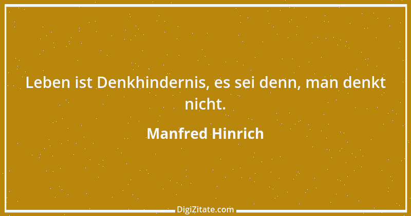 Zitat von Manfred Hinrich 2684