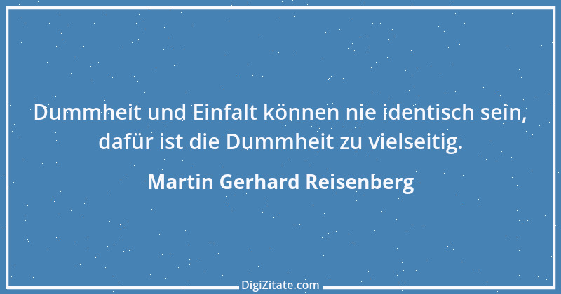 Zitat von Martin Gerhard Reisenberg 2825