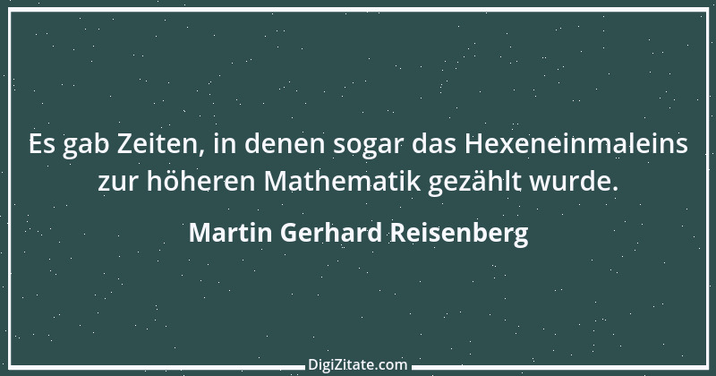 Zitat von Martin Gerhard Reisenberg 825