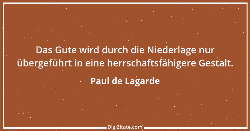 Zitat von Paul de Lagarde 8