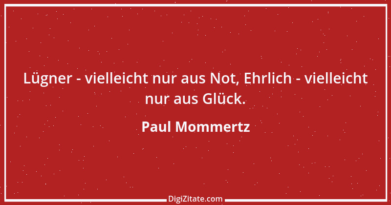 Zitat von Paul Mommertz 232