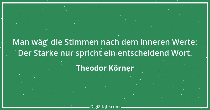 Zitat von Theodor Körner 57