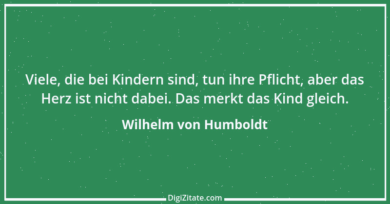 Zitat von Wilhelm von Humboldt 60